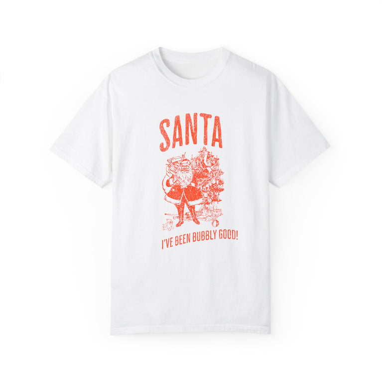 Santa, Ive Been Bubbly Good - T-Shirt for Christmas