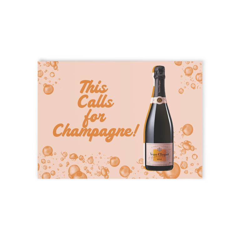 Perfect Greeting Card - “This Calls for Champagne”