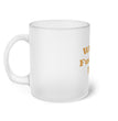 What a Fucking Day Frosted Glass Mug