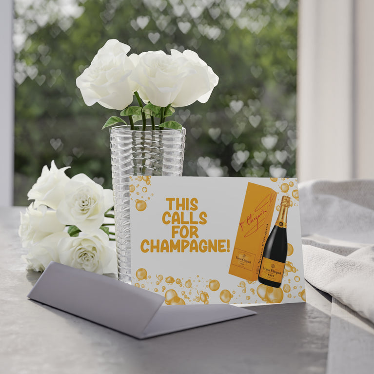 Perfect Greeting Card - “This Calls for Champagne”