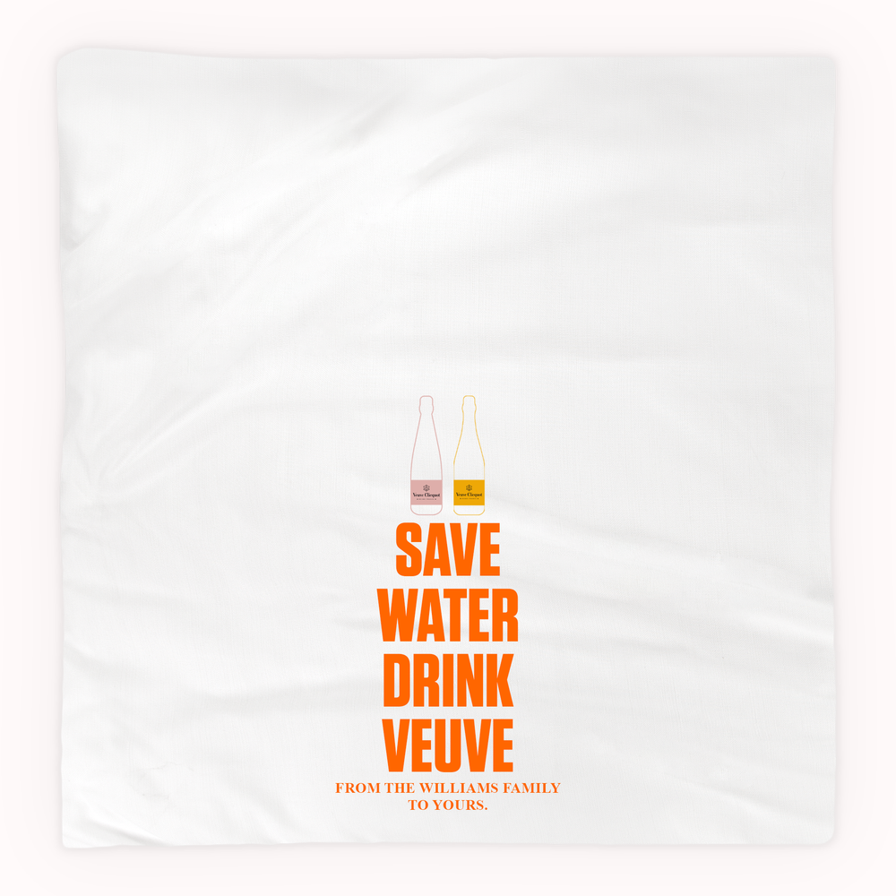 Save Water, Drink Veuve Cotton Twill Napkin