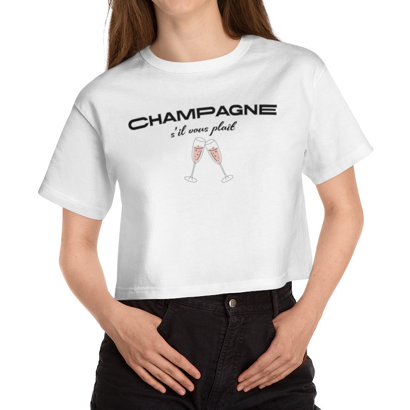 Champagne s'il vous plait - Cropped T-Shirt