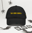 The Good Wine - Dad Hat